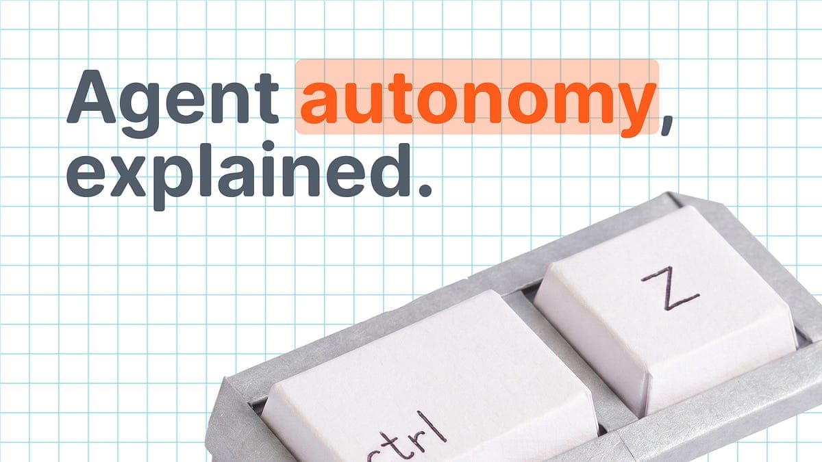 “Agent autonomy, explained.” over ctrl and Z keycaps on grid paper